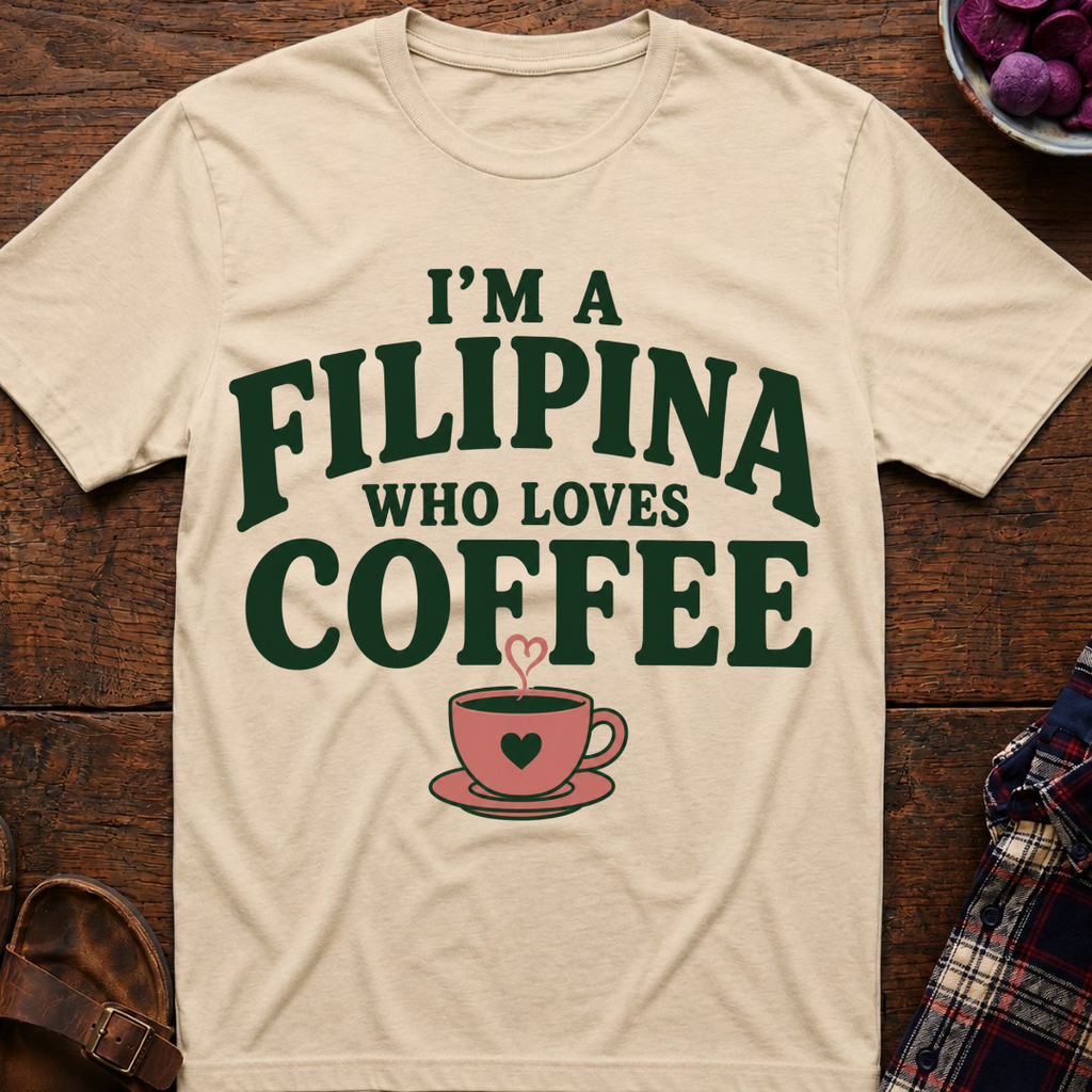 Filipina Loves Coffee T-Shirt