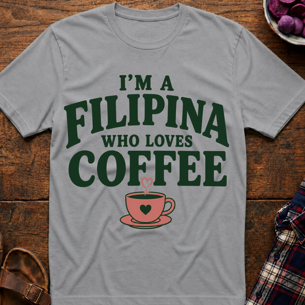 Filipina Loves Coffee T-Shirt