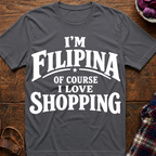 Filipina Loves Shopping T-Shirt
