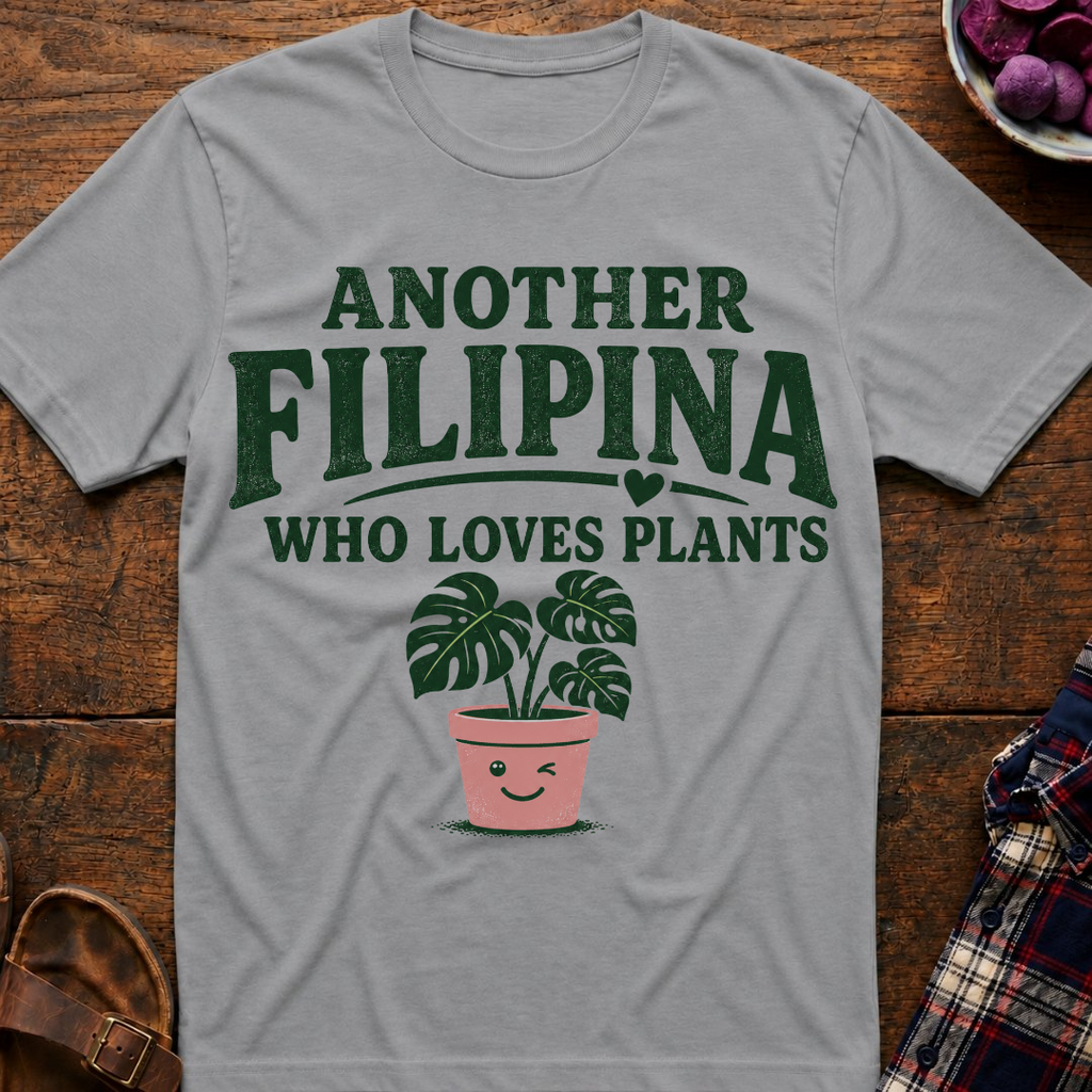 Filipina Loves Plants T-Shirt