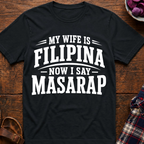 Now I Say Masarap T-Shirt