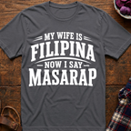Now I Say Masarap T-Shirt