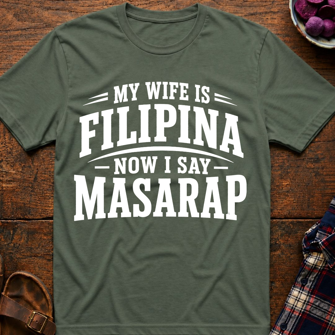 Now I Say Masarap T-Shirt