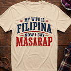 Now I Say Masarap T-Shirt