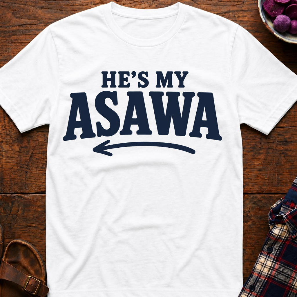 He's My Asawa T-Shirt