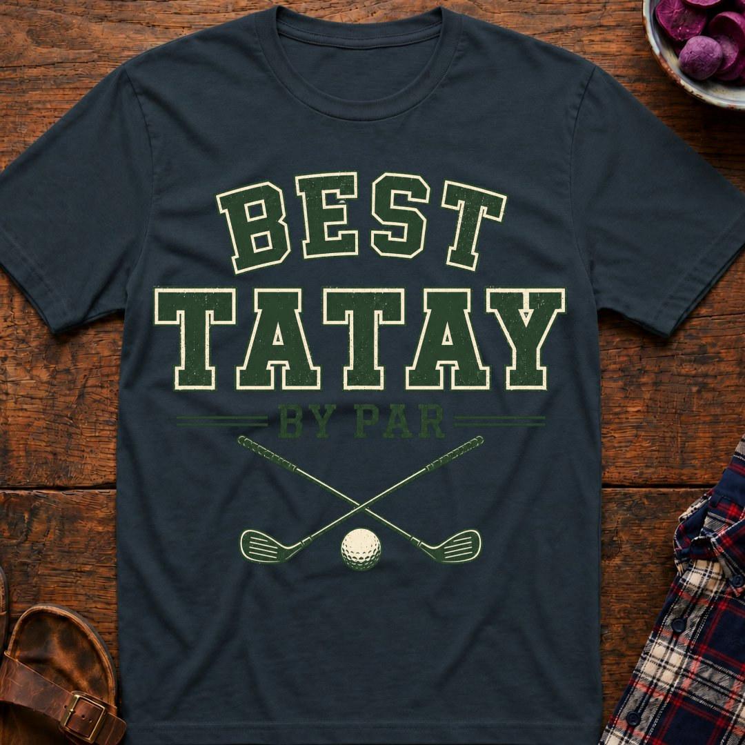 Best Tatay By Par T-Shirt