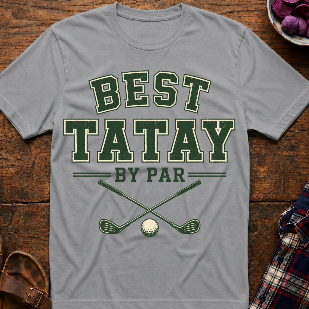 Best Tatay By Par T-Shirt