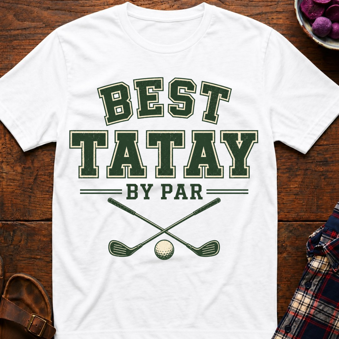Best Tatay By Par T-Shirt