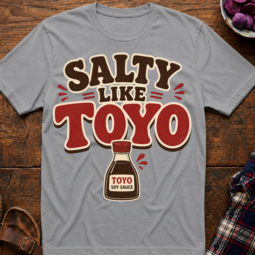 Salty Like Toyo T-Shirt