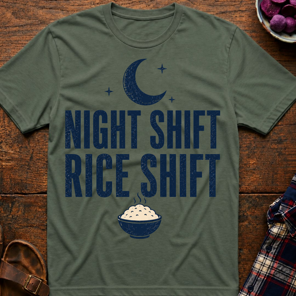 Night Shift Rice Shift T-Shirt
