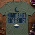 Night Shift Rice Shift T-Shirt