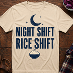 Night Shift Rice Shift T-Shirt