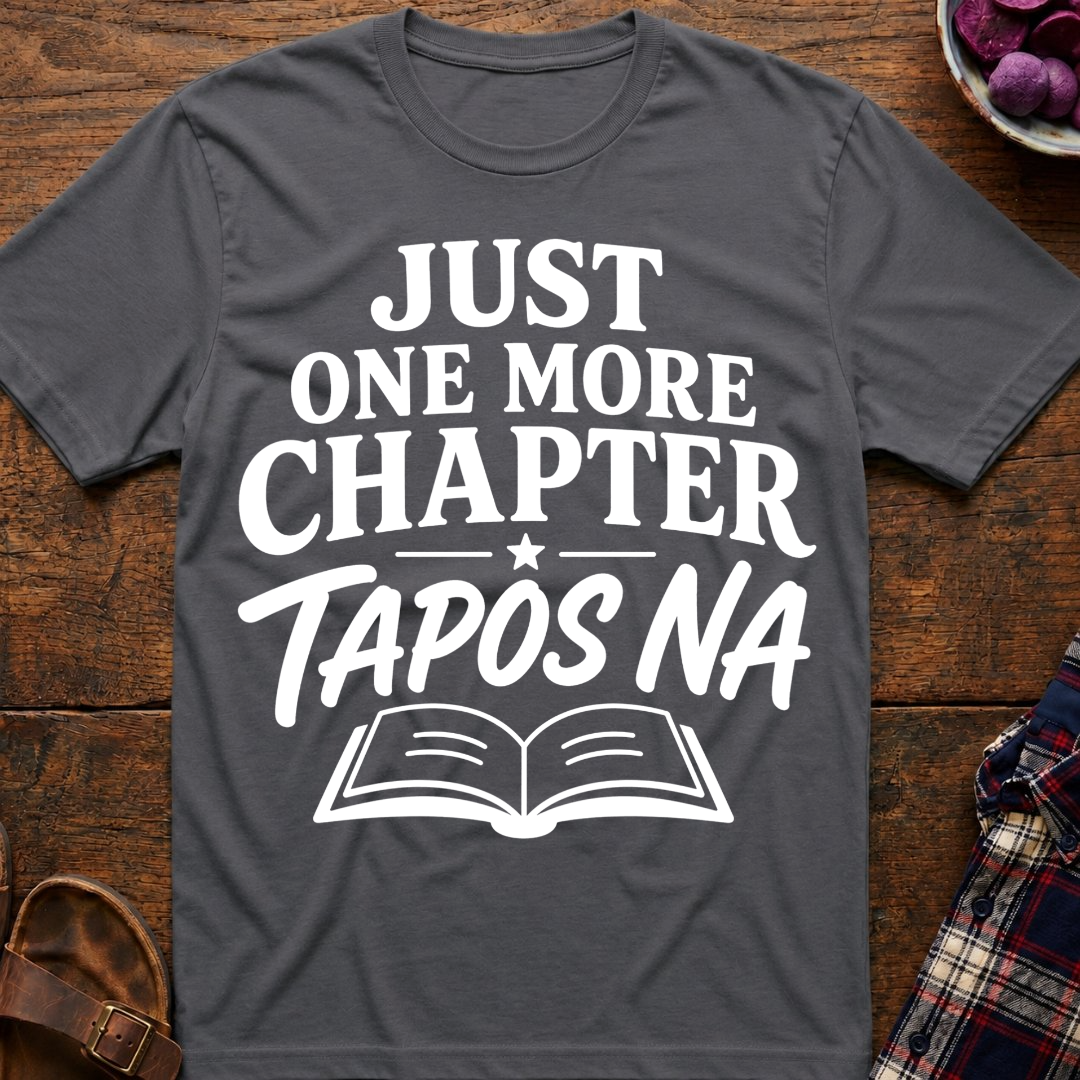 One More Chapter T-Shirt
