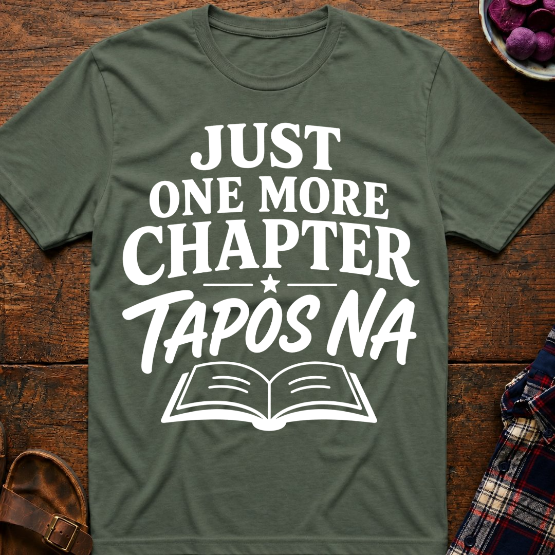One More Chapter T-Shirt