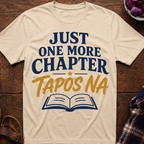 One More Chapter T-Shirt