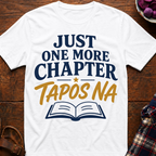 One More Chapter T-Shirt