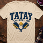 Tatay Plays Pickleball T-Shirt