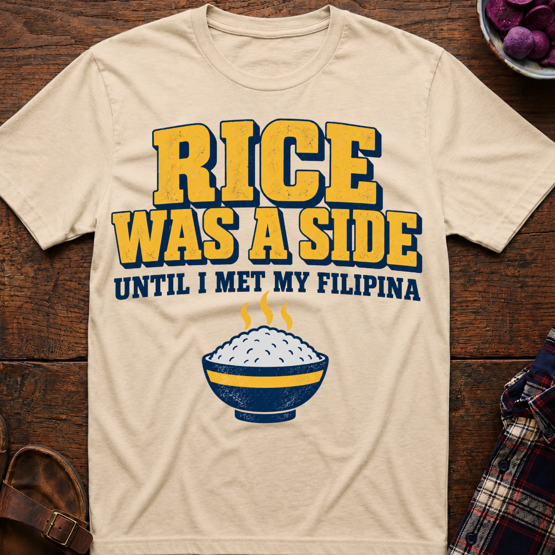 Rice Was A Side T-Shirt