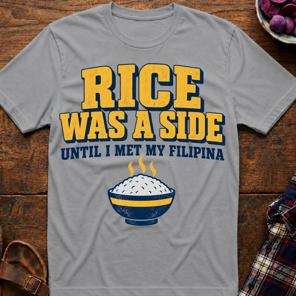 Rice Was A Side T-Shirt