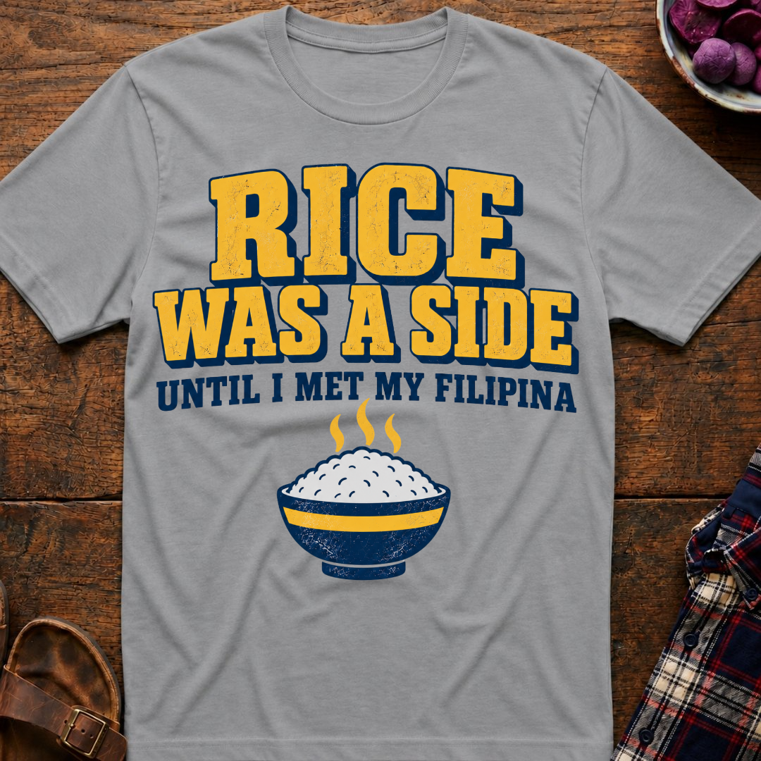 Rice Was A Side T-Shirt