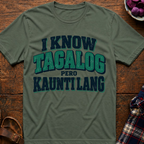 Kaunti Lang T-Shirt