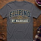 Filipino By Marriage T-Shirt