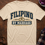 Filipino By Marriage T-Shirt