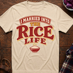 Married Into Rice Life T-Shirt