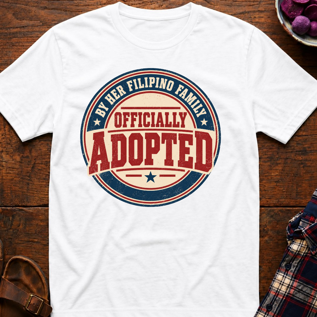 Adopted By Her Family T-Shirt