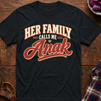 Calls Me Anak T-Shirt