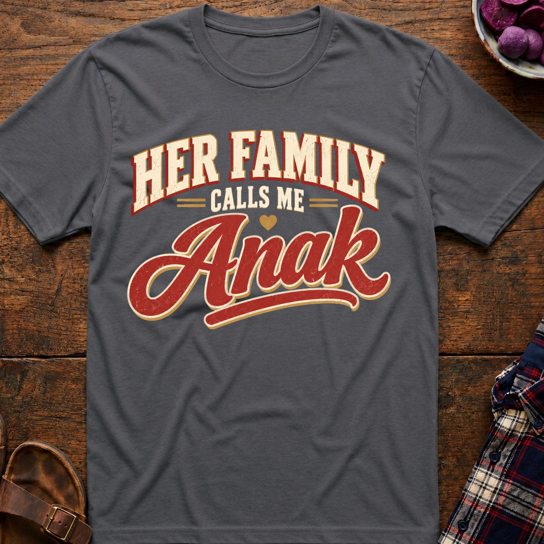 Calls Me Anak T-Shirt