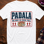 Padala Box Is Never Full T-Shirt