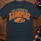 Who Brought The Lumpia T-Shirt