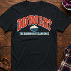 Did You Eat T-Shirt