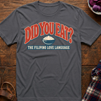 Did You Eat T-Shirt