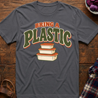 Bring A Plastic T-Shirt