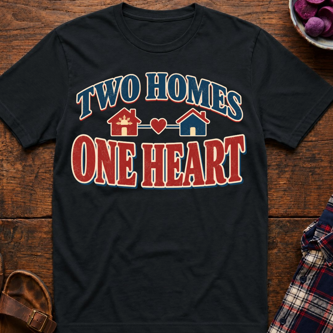 Two Homes One Heart T-Shirt