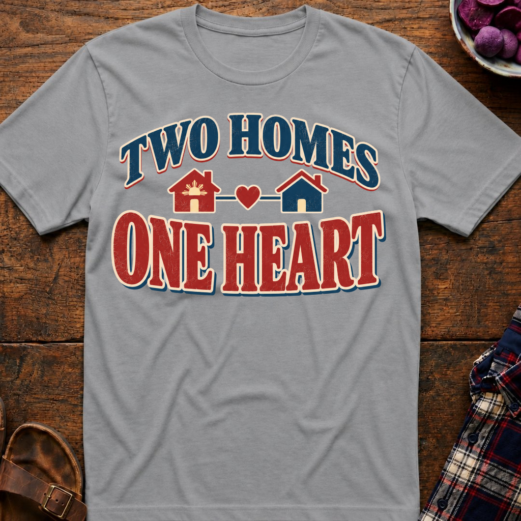 Two Homes One Heart T-Shirt