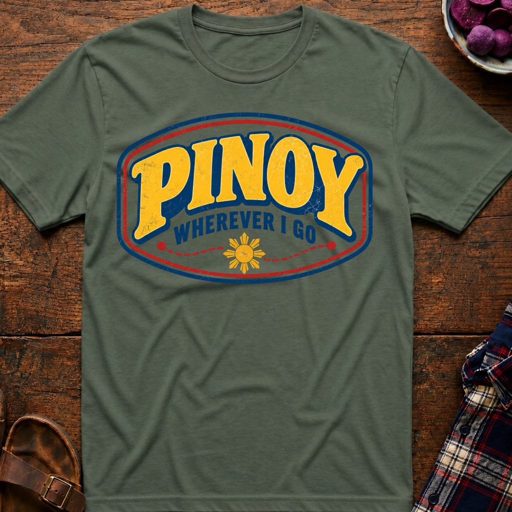 Pinoy Wherever I Go T-Shirt