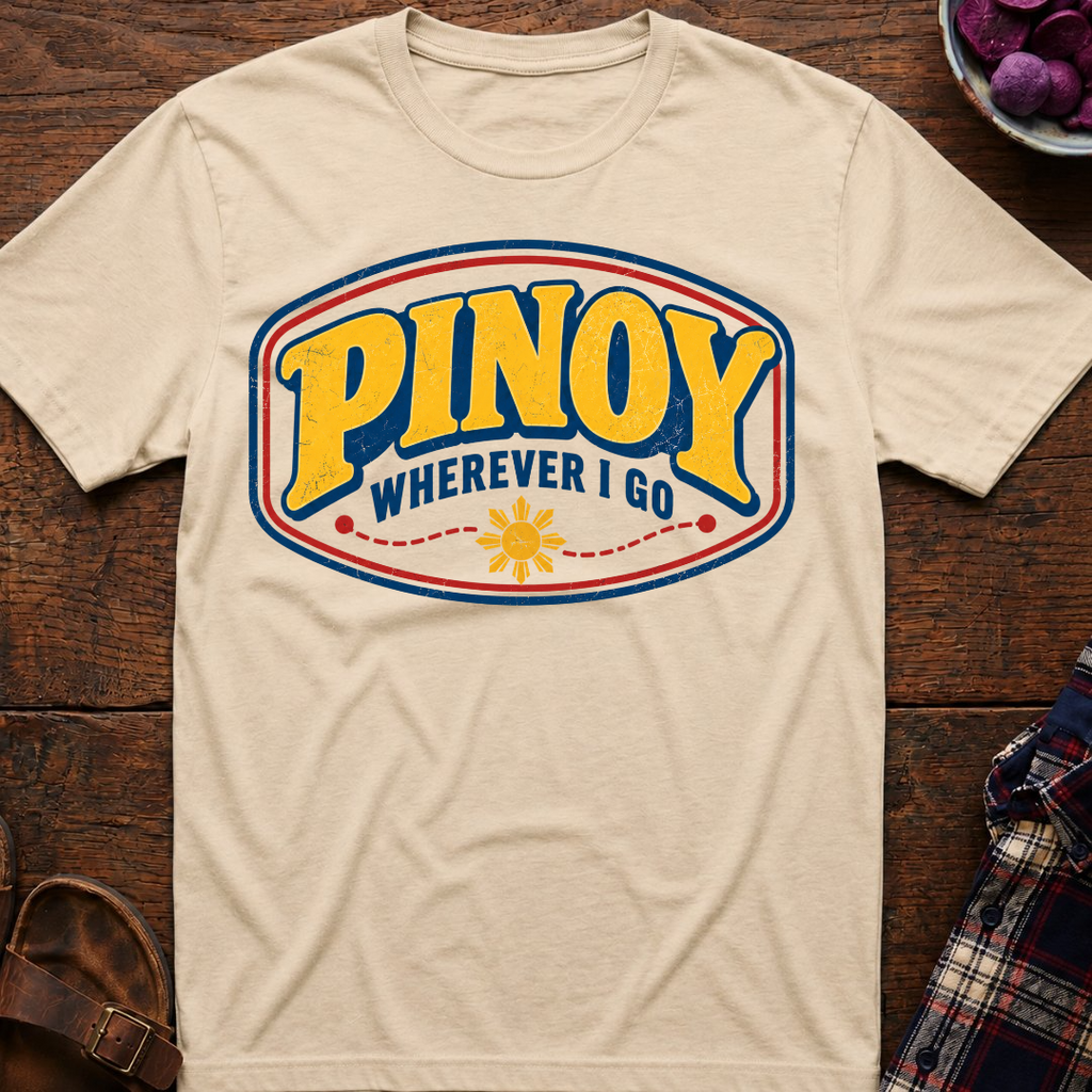 Pinoy Wherever I Go T-Shirt