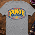 Pinoy Wherever I Go T-Shirt