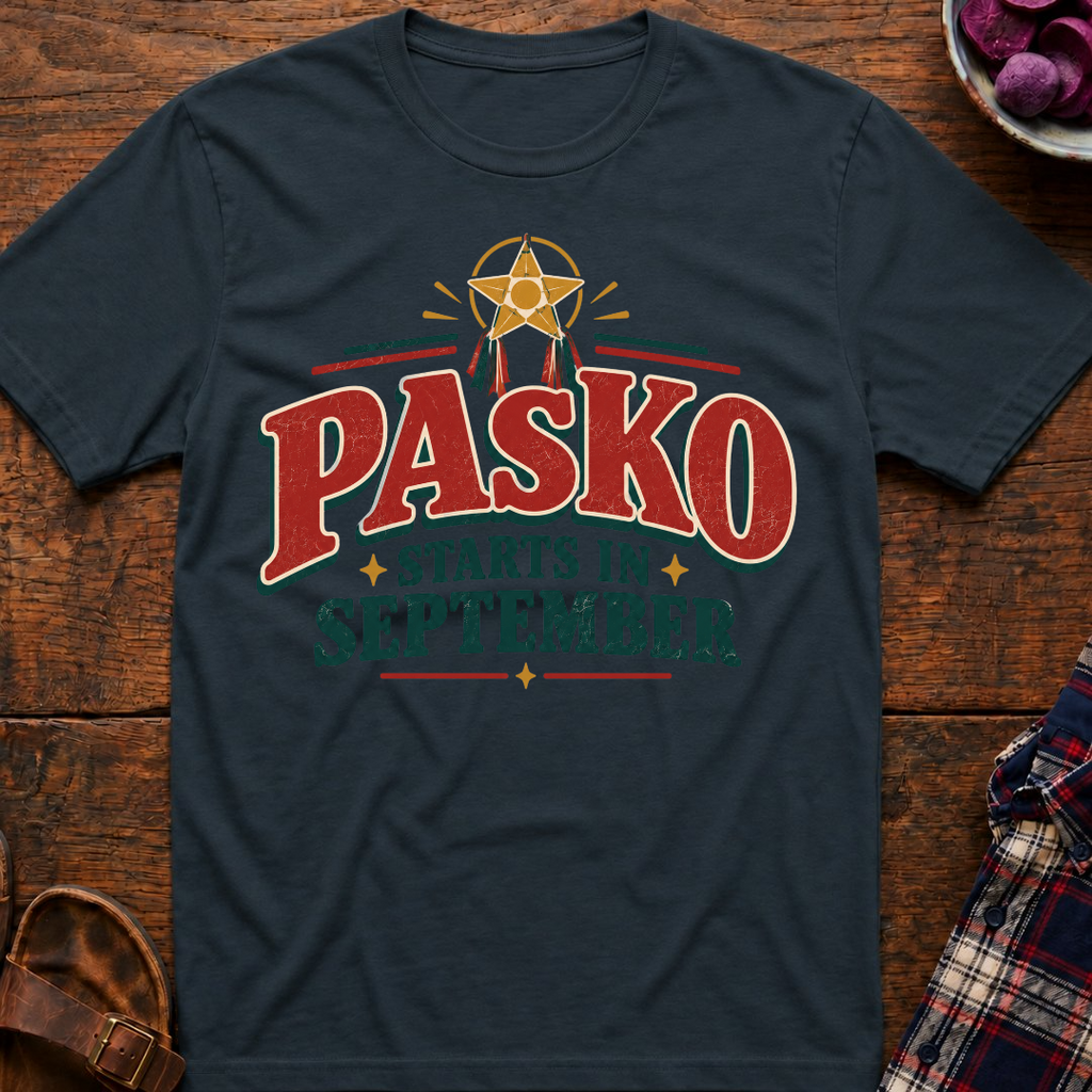Pasko Starts In September T-Shirt