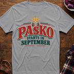 Pasko Starts In September T-Shirt