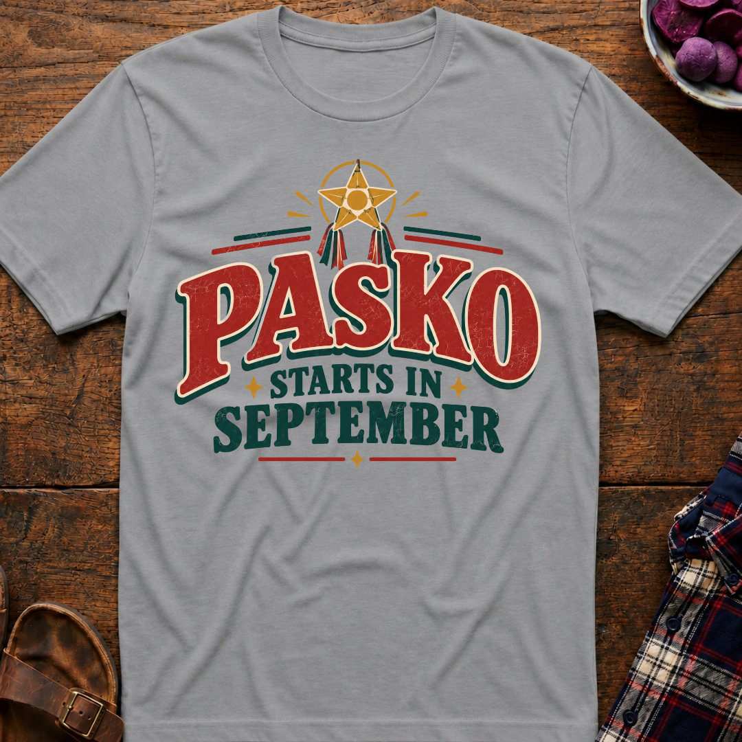 Pasko Starts In September T-Shirt