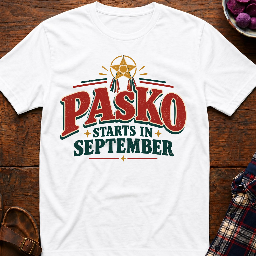 Pasko Starts In September T-Shirt