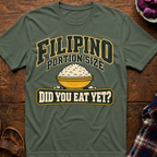 Filipino Portion Size T-Shirt