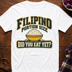 Filipino Portion Size T-Shirt