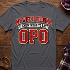 When To Say Opo T-Shirt