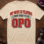 When To Say Opo T-Shirt