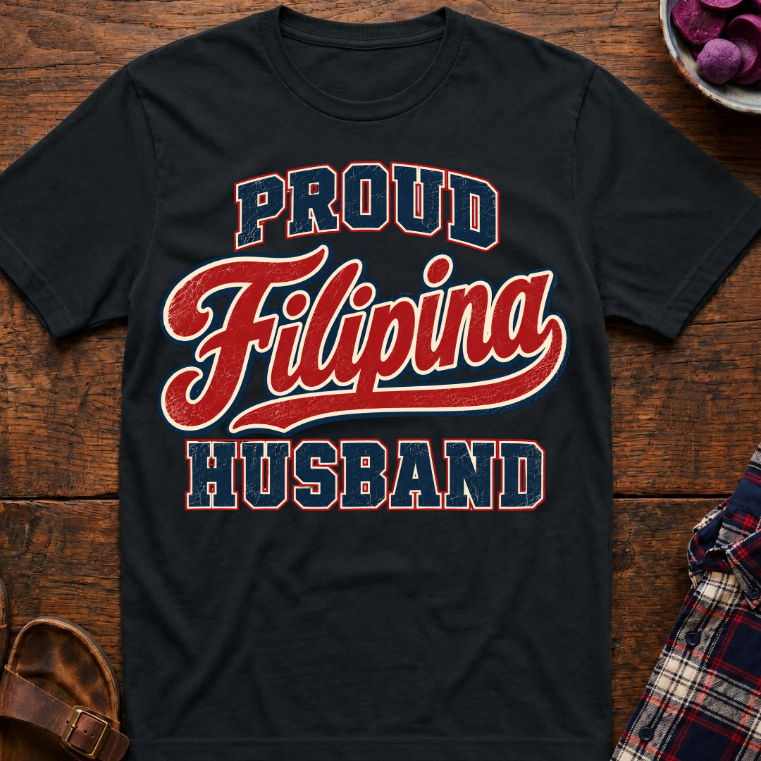 Proud Filipina Husband T-Shirt